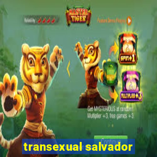 transexual salvador